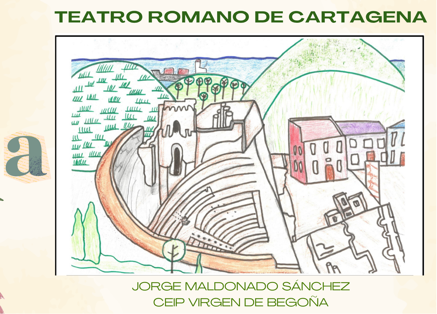 Dibujo «Teatro Romano de Cartagena» de Jorge Maldonado Sánchez, categoría A