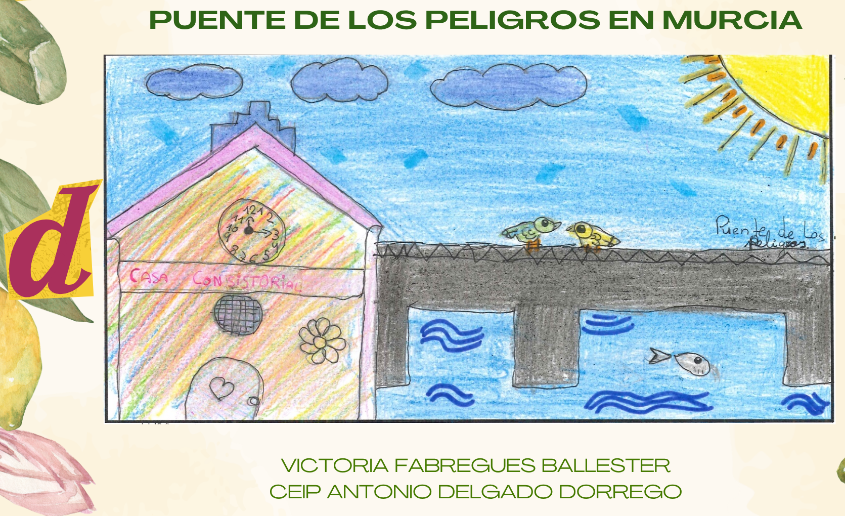 Dibujo «Puente de los Peligros en Murcia» de Victoria Fabregues Ballester, categoría D