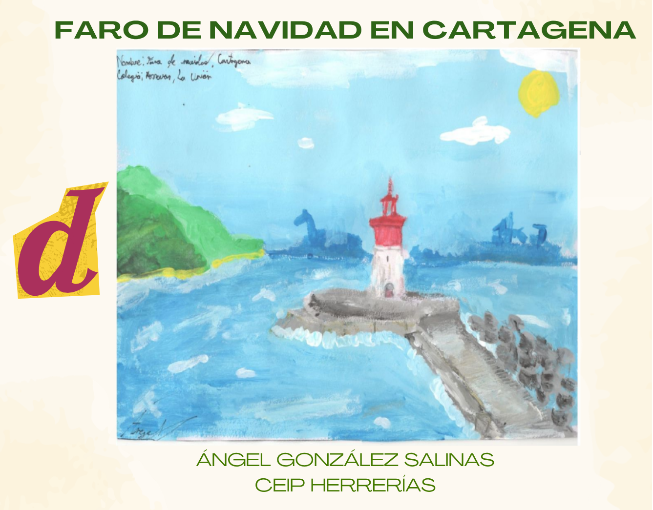 Dibujo «Faro de Navidad en Cartagena» de Ángel González Salinas, categoría D